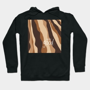 Very Good // Skin Tones Hoodie